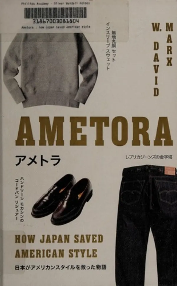 Ametora: How Japan Saved American Style cover