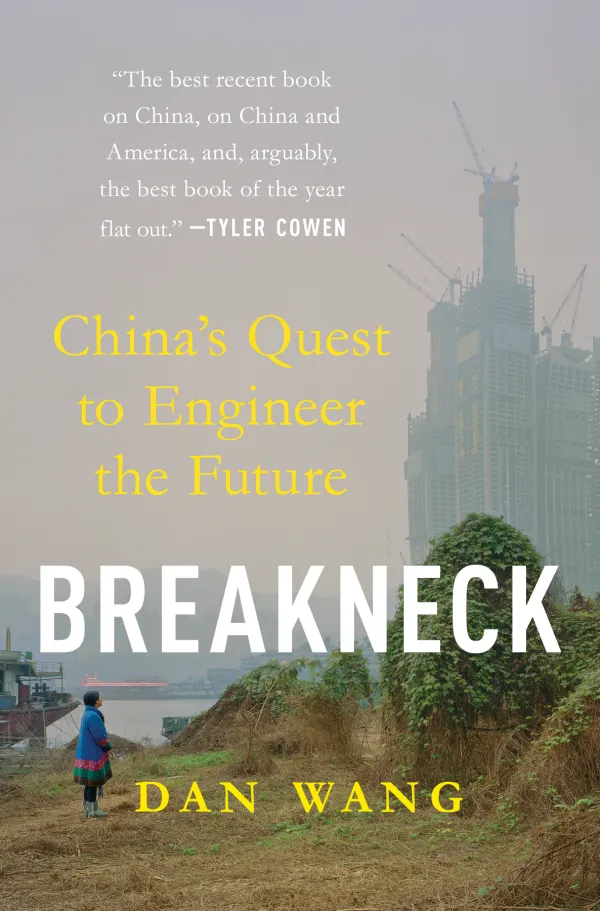 Breakneck: China's Quest to Engineer the Future cover